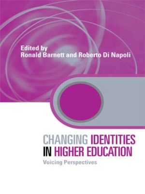 Changing Identities in Higher Education by Ronald Barnett