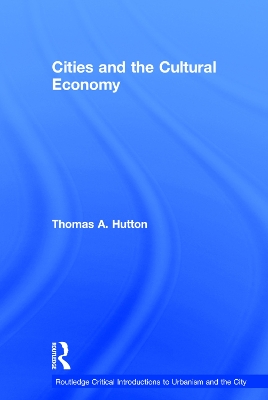 Cities and the Cultural Economy book