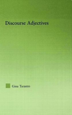 Discourse Adjectives by Gina Taranto