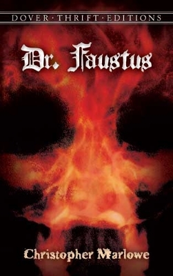 Doctor Faustus by Christopher Marlowe