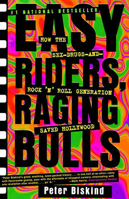 Easy Riders, Raging Bulls book