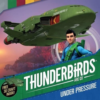 Thunderbirds Are Go: Under Pressure book