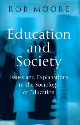 Education and Society by Rob Moore