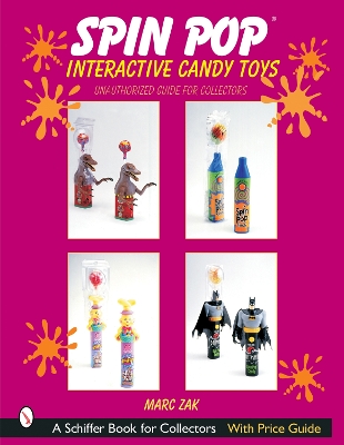 Spin Pop (R) Interactive Candy Toys book
