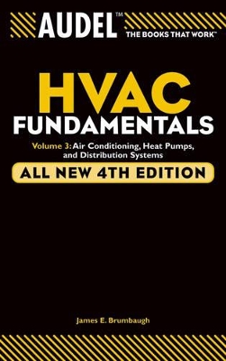Audel HVAC Fundamentals by James E. Brumbaugh