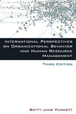 International Perspectives on Organizational Behavior and Human Resource Management by Betty Jane Punnett