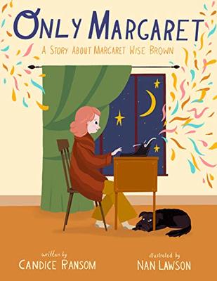 Only Margaret: A Story about Margaret Wise Brown book