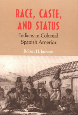 Race, Caste and Status by Robert H. Jackson