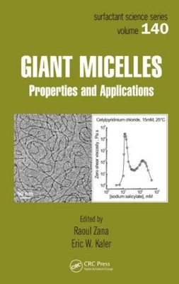 Giant Micelles by Raoul Zana