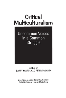 Critical Multiculturalism by Barry Kanpol