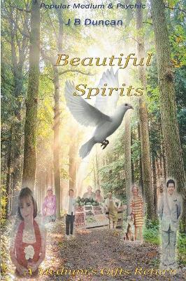 Beautiful Spirits: A Medium's Gifts Returns book