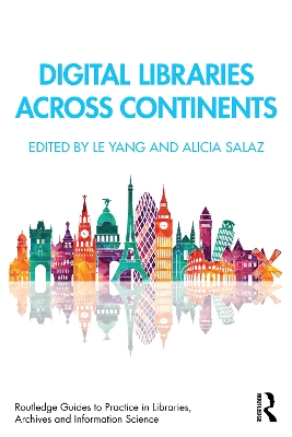 Digital Libraries Across Continents by Le Yang