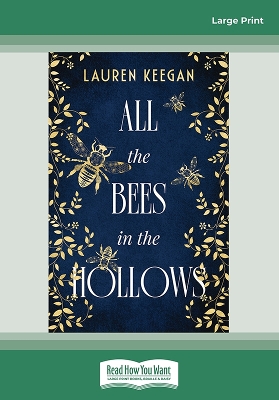 All the Bees in the Hollows by Lauren Keegan