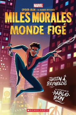 Marvel: Spider-Man La Bande Dessinée: Miles Morales: Monde Figé book