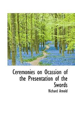 Ceremonies on Ocassion of the Presentation of the Swords book