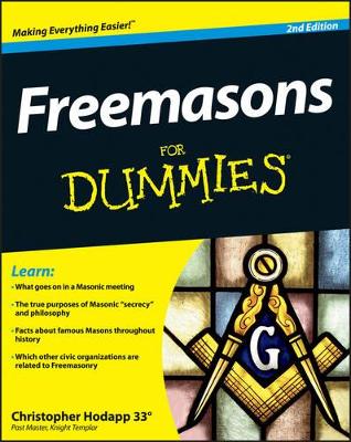 Freemasons For Dummies by Christopher Hodapp