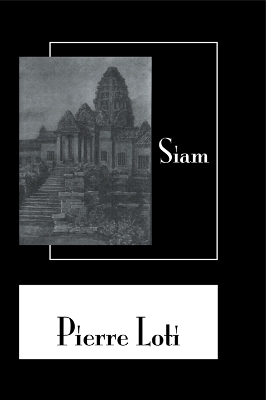 Siam by Pierre Loti