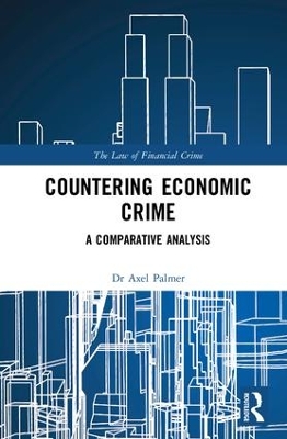 Countering Economic Crime by Axel Palmer