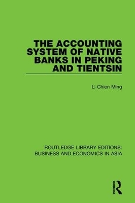 The Accounting System of Native Banks in Peking and Tientsin book