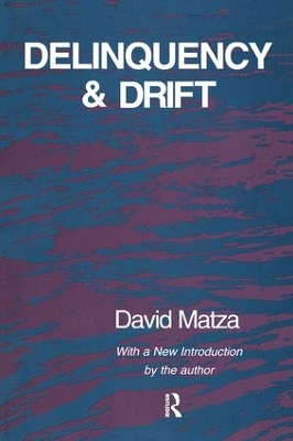 Delinquency and Drift by David Matza