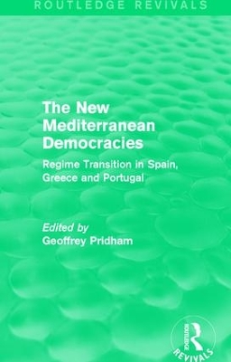 The New Mediterranean Democracies by Geoffrey Pridham