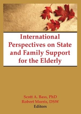 International Perspectives on State and Family Support for the Elderly book