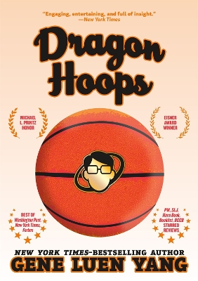 Dragon Hoops by Gene Luen Yang
