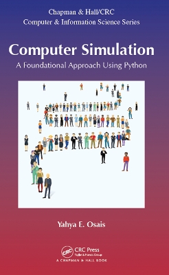 Computer Simulation: A Foundational Approach Using Python by Yahya Esmail Osais