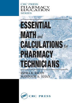 Essential Math and Calculations for Pharmacy Technicians book