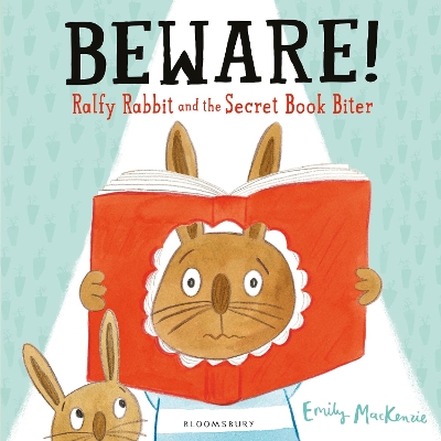 Beware! Ralfy Rabbit and the Secret Book Biter book