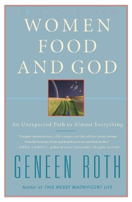 Women Food and God by Geneen Roth