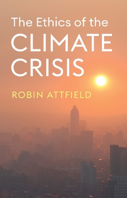 The Ethics of the Climate Crisis book