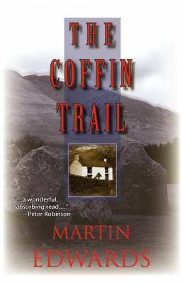 The Coffin Trail by Martin Edwards