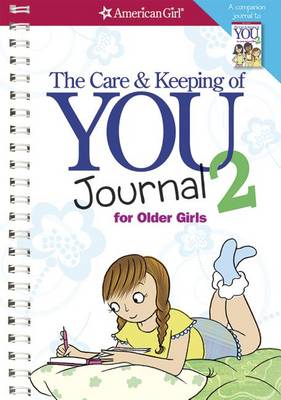 Care and Keeping of You 2 Journal for Older Girls book