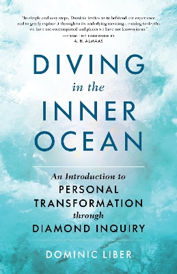 Diving in the Inner Ocean: An Introduction to Personal Transformation through Diamond Inquiry book