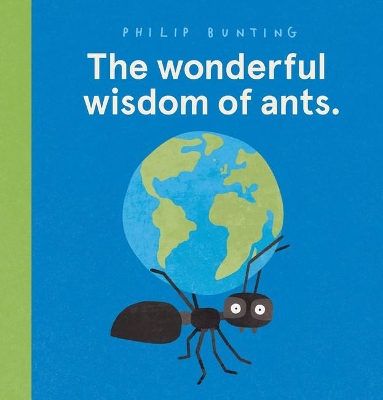 The Wonderful Wisdom of Ants. book