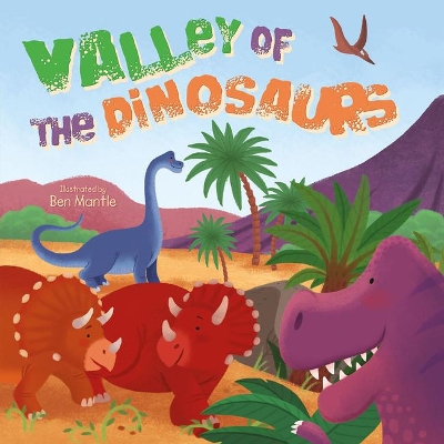 Valley of the Dinosaurs by Oakley Graham