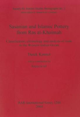 Sasanian and Islamic Pottery from Ras al-Khaimah book