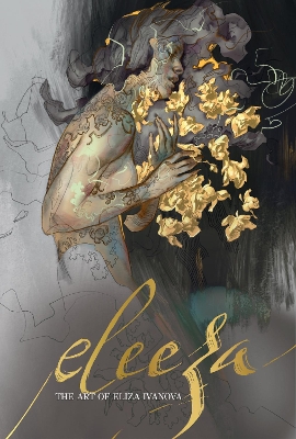Eleeza: The Art of Eliza Ivanova book