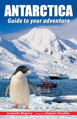 Antarctica: Guide to your adventure book