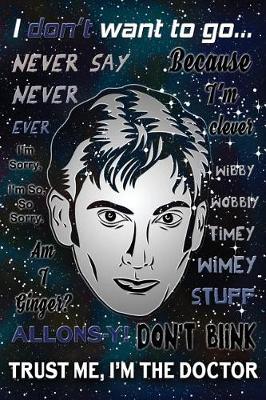 Trust Me, I'm the Doctor - Tenth Doctor - Doctor Who Journal Lined Notebook book