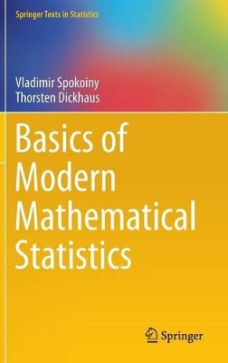 Basics of Modern Mathematical Statistics by Vladimir Spokoiny