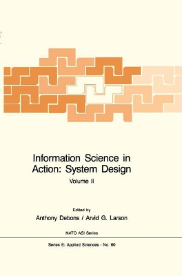 Information Science in Action: System Design (2 Volumes) book