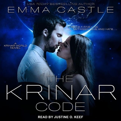The Krinar Code: A Krinar World Novel by Justine O Keef