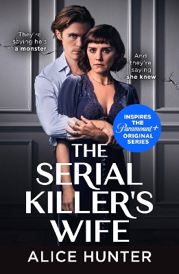 The Serial Killer’s Wife by Alice Hunter
