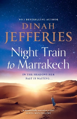 Night Train to Marrakech (The Daughters of War, Book 3) by Dinah Jefferies