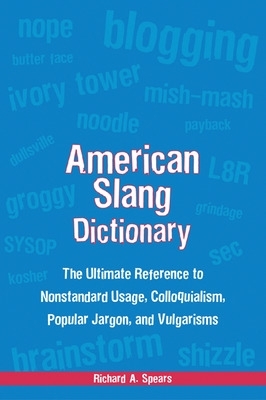 American Slang Dictionary, Fourth Edition book