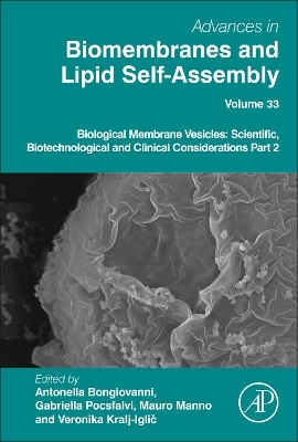 Biological Membrane Vesicles: Scientific, Biotechnological and Clinical Considerations Part 2: Volume 33 book