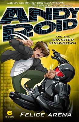 Andy Roid And The Sinister Showdown book