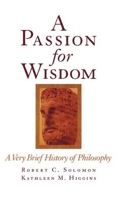 A Passion for Wisdom by Robert C. Solomon